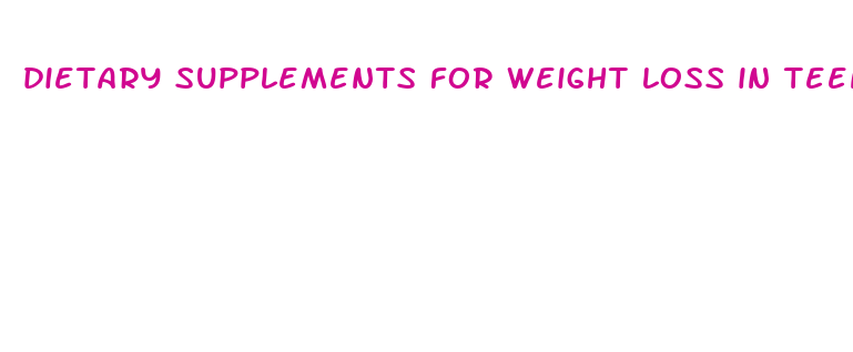 dietary supplements for weight loss in teenagers