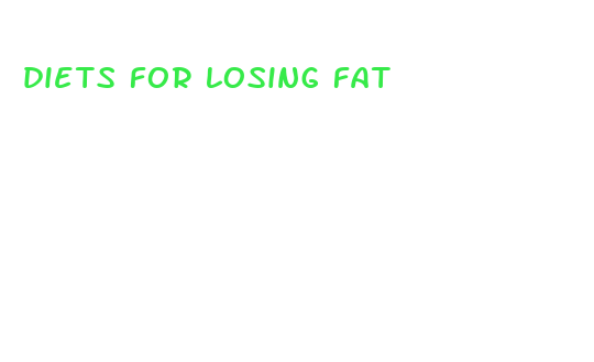 diets for losing fat