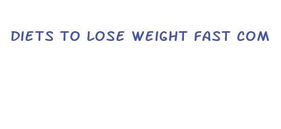 diets to lose weight fast com