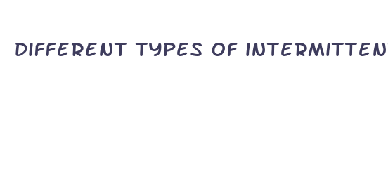 different types of intermittent fasting