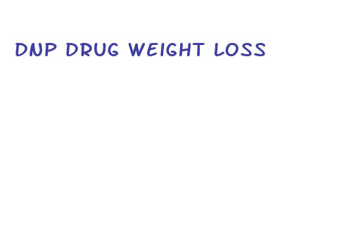 dnp drug weight loss