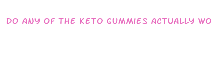 do any of the keto gummies actually work