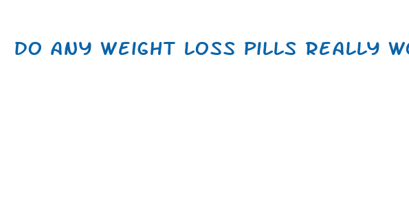 do any weight loss pills really work medical news today