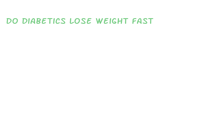 do diabetics lose weight fast