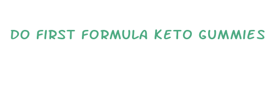 do first formula keto gummies work