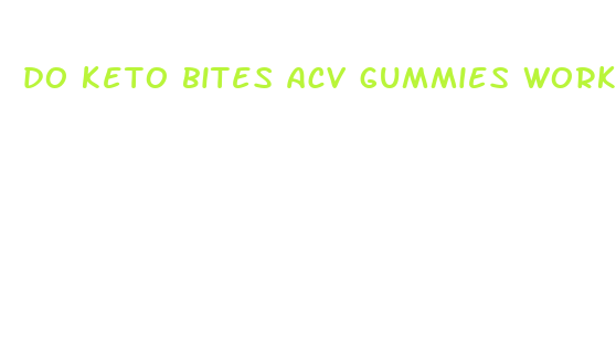 do keto bites acv gummies work