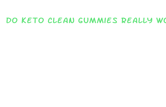 do keto clean gummies really work