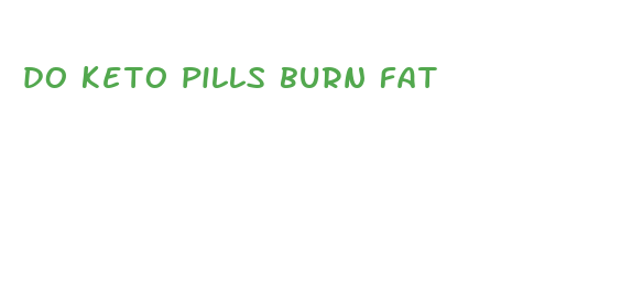 do keto pills burn fat