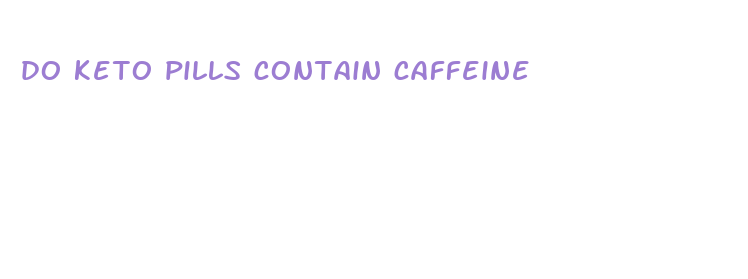 do keto pills contain caffeine