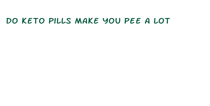 do keto pills make you pee a lot