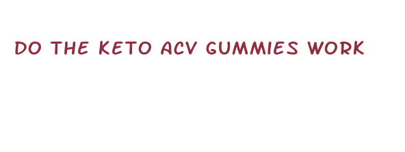 do the keto acv gummies work