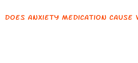 does anxiety medication cause weight loss