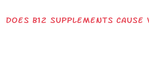 does b12 supplements cause weight loss