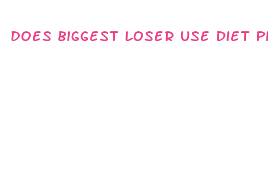 does biggest loser use diet pills