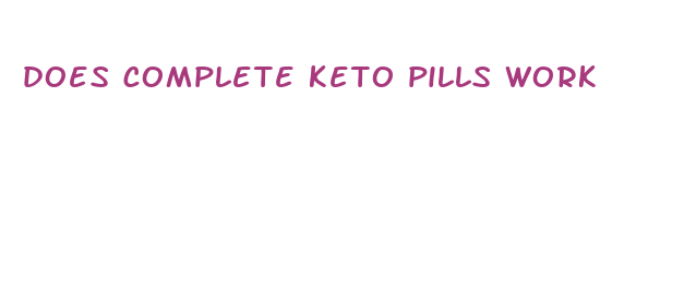 does complete keto pills work