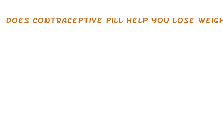 does contraceptive pill help you lose weight