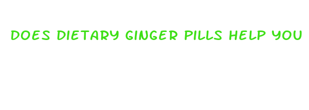 does dietary ginger pills help you lose weight