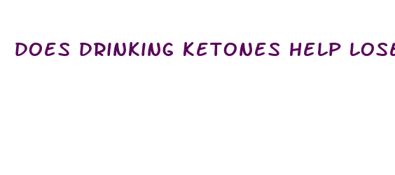 does drinking ketones help lose weight