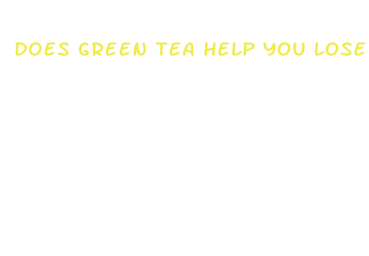 does green tea help you lose weight fast