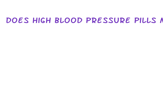 does high blood pressure pills make you lose weight