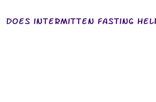 does intermitten fasting help lose weight