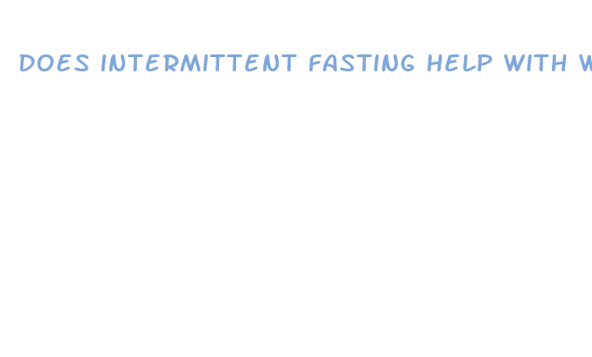 does intermittent fasting help with weight loss