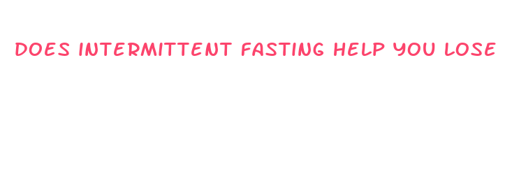 does intermittent fasting help you lose weight faster