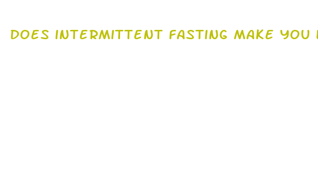 does intermittent fasting make you lose weight