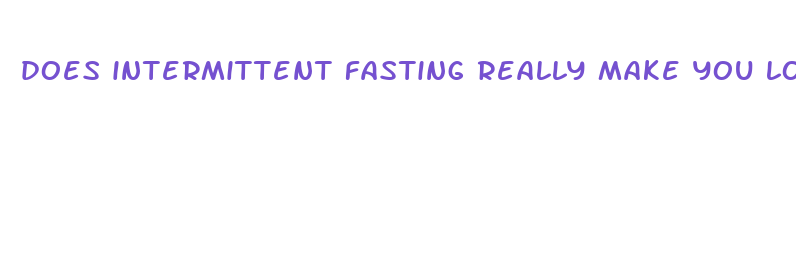 does intermittent fasting really make you lose weight