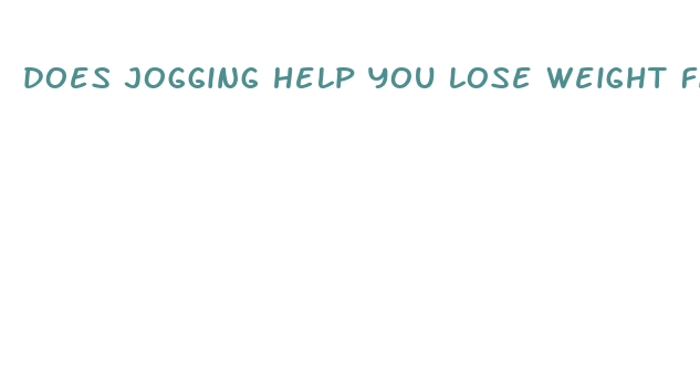 does jogging help you lose weight faster than walking