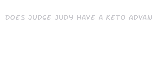 does judge judy have a keto advanced wieght loss pill