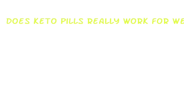 does keto pills really work for weight loss