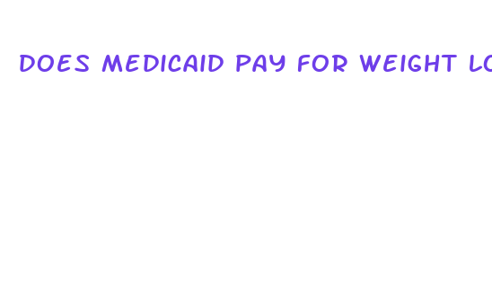 does medicaid pay for weight loss programs