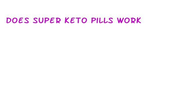 does super keto pills work