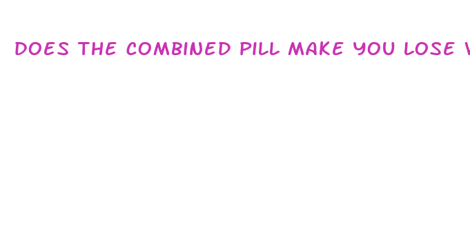 does the combined pill make you lose weight