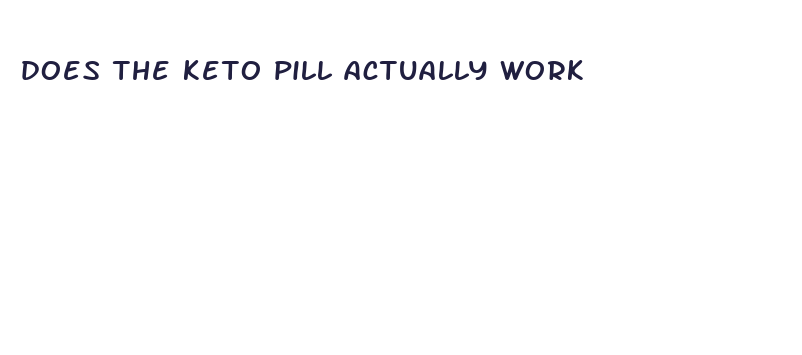 does the keto pill actually work