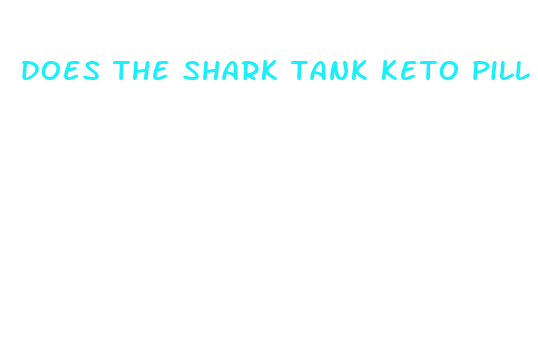 does the shark tank keto pill work