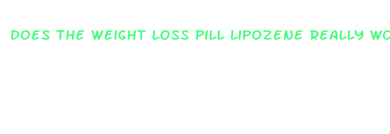 does the weight loss pill lipozene really work