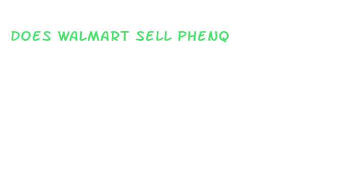 does walmart sell phenq