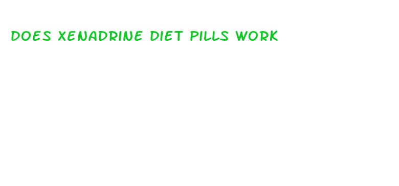 does xenadrine diet pills work