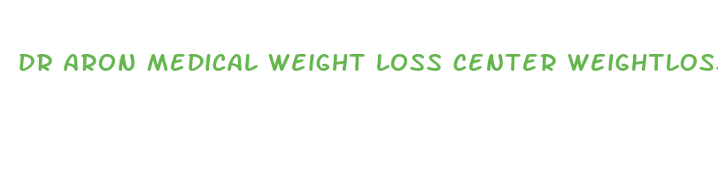 dr aron medical weight loss center weightlossnyc brooklyn ny