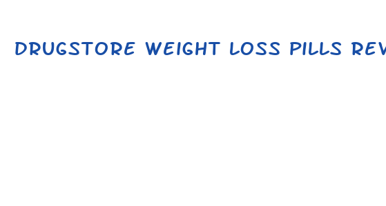 drugstore weight loss pills reviews