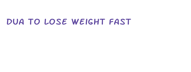 dua to lose weight fast