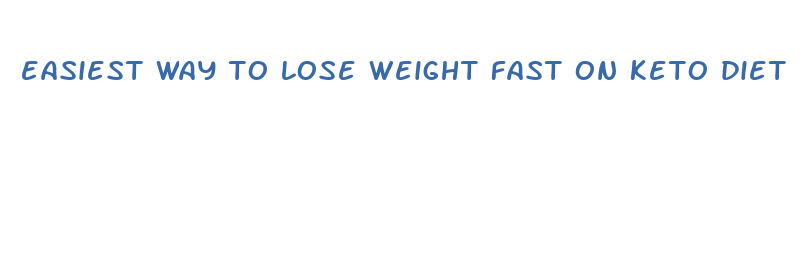 easiest way to lose weight fast on keto diet