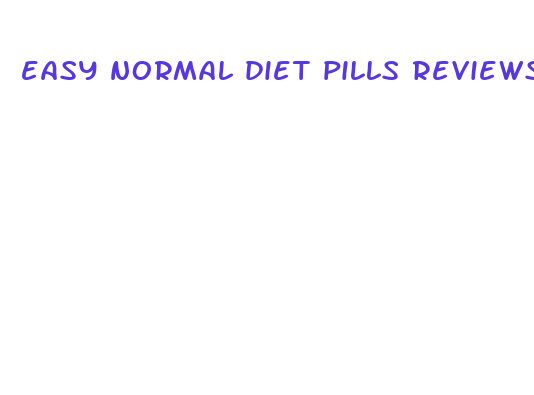 easy normal diet pills reviews