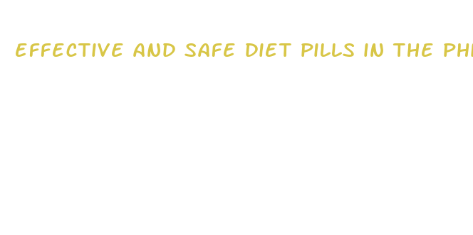 effective and safe diet pills in the philippines