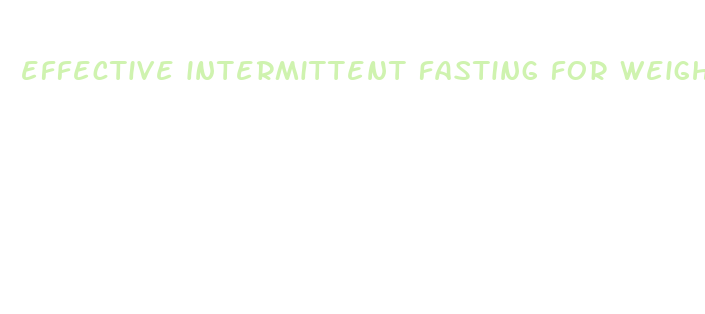 effective intermittent fasting for weight loss