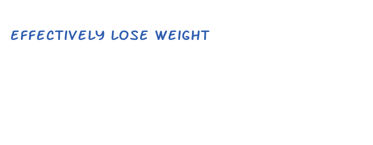 effectively lose weight