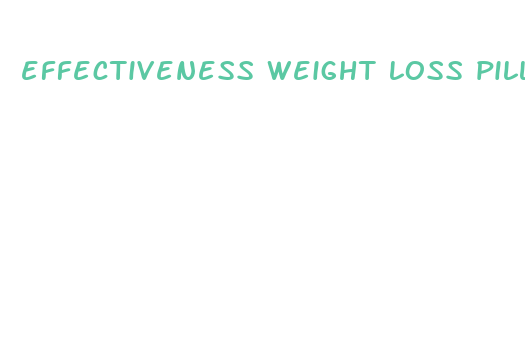 effectiveness weight loss pills