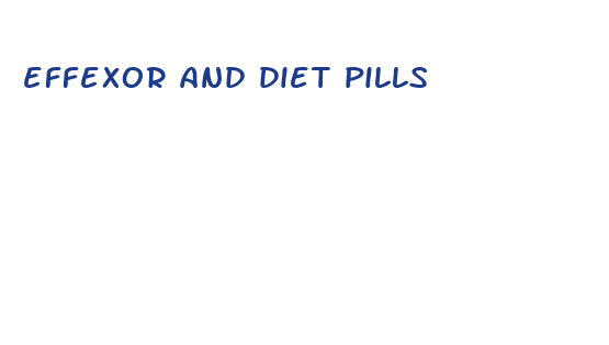 effexor and diet pills